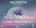 Multinotes Istanbul w/ Lehar, Musumeci, Dodi Palese, Alican
