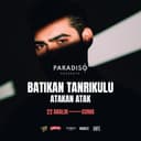 PARADISO x Batıkan Tanrıkulu