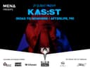 MENA Presents: KAS:ST