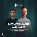 MONOPHASE(IT) AT KASTEL | ROYAL EVENT