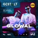 Gestalt presents: Glowal