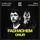 FADI MOHEM + ONUR