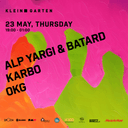 Alp Yargı & Batard + Karbo + OKG | Klein Garten