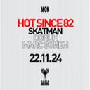 MON PRESENTS: HOT SINCE 82