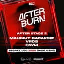 AFTERBURN - SECRET LOCATION TAKSİM