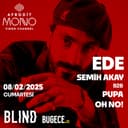 EDE – SEMİH AKAY – B2B -PUPA- OH NO!