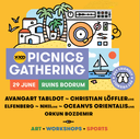  Picnic & Gathering Bodrum