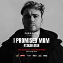 PARADISO x I Promised Mom