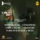 Kastel Teras | Keep On + Clout Present: Serdar Avar