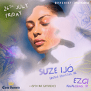 Upperist x MiniMüzikhol present : Suze Ijó