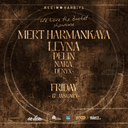 We Love The Bucket Showcase: Mert Harmankaya + Leyna + Pelin + Nara + Denyx  | Klein Harbiye
