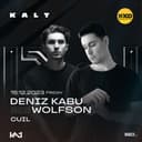Deniz Kabu b2b Wolfson + Cuil | Kalt İzmir