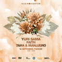 Yuri Sama + Faith + 7aha & Manjjero | Klein Garten