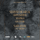 Serhat Demiral + Opposition + Segtiga + Ozuterik | Klein Harbiye