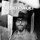 ACID PAULI at XUMA VILLAGE