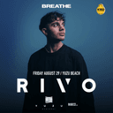 Breathe presents: Rivo