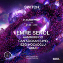 Emre Şenol I Switch