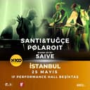 Santi & Tuğçe + Pølaroit + Saive