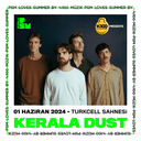 PSM Loves Summer by %100 Müzik: Kerala Dust