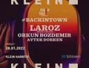 Laroz + Orkun Bozdemir, #BackinTown