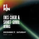 FIRIN x ENES ÇAKIR & SAMET GÜNAL