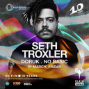 Seth Troxler + Doruk + No Basic  | Klein Phönix // Onassis Music