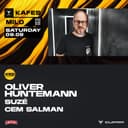 09.09 | Kafes x Milo Presents: Oliver Huntemann