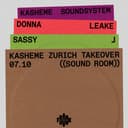 Kasheme Zurich Takeover: Kasheme Soundsystem + Sassy J + Donna Leake