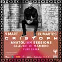 Cristoph + Anatolian Sessions + Glauco Di Mambro + Yuri Sama | Klein Phönix