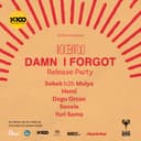 Hemi + Sobek b2b Mulya // Hemi " DAMN, I FORGOT" Release Party 