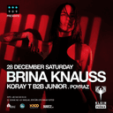 Brina Knauss + Koray T + Junior + Poyraz // 909 Presents | Klein Phönix