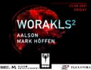 Worakls² +  Aalson + Mark Höffen