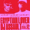 Selectist Presents: Egyptian Lover & Dj Assault