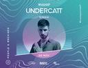 UNDERCATT - Whoop Project Presents