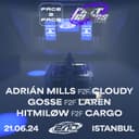 FACE 2 FACE Istanbul Edition W/ Adrián Mills, CLOUDY, GOSSE, Laren... 