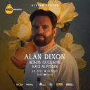 %100 Müzik presents: Alan Dixon | Klein Garten 