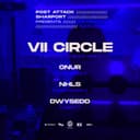 Post Attack x Sharport Presents VII CIRCLE