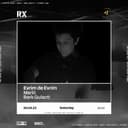 RX Presents: Evrim de Evrim