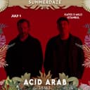 Acid Arab - Summerdaze Festival 