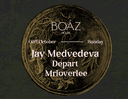 BOAZ presents Jey Medvedeva