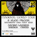 Magickal World Tour: Damian Lazarus + Saraga + Meera | Klein Phönix // Overdaze