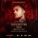 Maxi Meraki + Hemi + Gwen De Lien + Mustafa Dogan | Klein Harbiye 