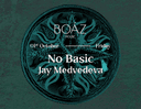 BOAZ presents No Basic