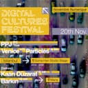 Digital Cultures Festival: PPJ, FR (Live) + Venice b2b Particles 