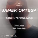 Es Cubells Presents: JAMEK ORTEGA | @ TZL Nişantaşı