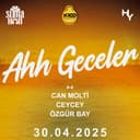 AHH GECELER presented by %100 MÜZİK & HY at SUMA HAN