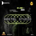 Kastel | Kastel Studio Lansman Party