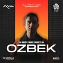 AXIOM presents All Night Long Series 3 with OZBEK