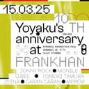 YOYAKU’s 10th anniversary at Frankhan