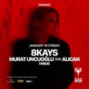 Overdaze Presents // 8Kays + Murat Uncuoğlu B2B Alican + Faruk | Klein Phönix
